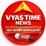Photo of VYAS TIME NEWS